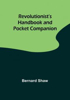 Revolutionist's HandBook and Pocket Companion