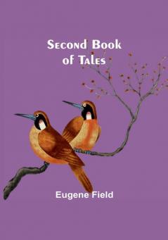 Second Book of Tales