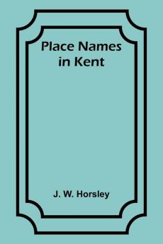 Place Names in Kent