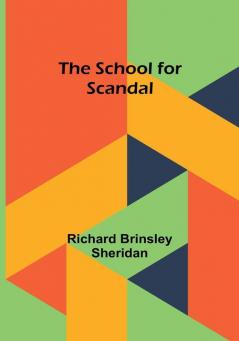 The School for Scandal