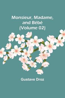 Monsieur Madame and B��b�� (Volume 02)