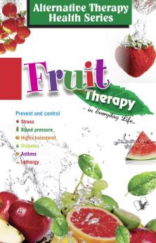 Fruit Therapy