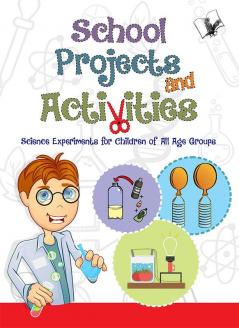 School Projects and Activities