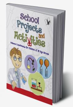 School Projects and Activities