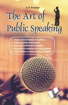 The Art of Public Speaking