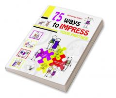 75 WAYS TO IMPRESS YOUR PARTNER