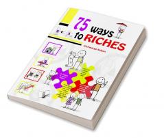 75 WAYS TO RICHES