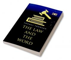 The Law and the Word