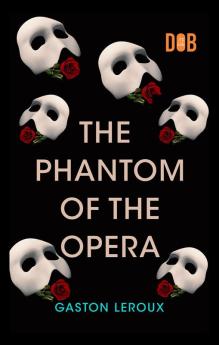 The Phantom of the Opera