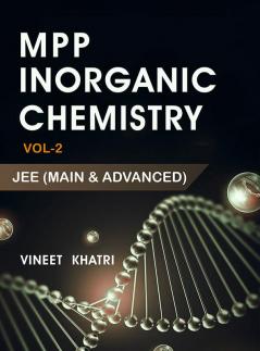 Inorganic Chemistry MPP (Mixed Practice Problems) for JEE (Main & Advanced) - Vol 2