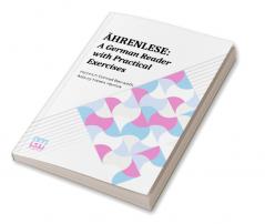 Ährenlese: A German Reader With Practical Exercises