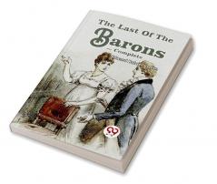 The Last Of The Barons- Complete