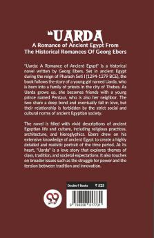 "Uarda A Romance Of Ancient Egypt From The Historical Romances Of Georg Ebers