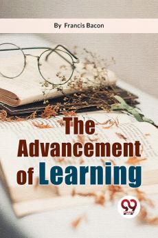The Advancement Of Learning