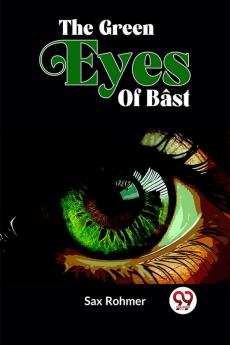 The Green Eyes Of B��st
