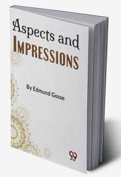 Aspects And Impressions