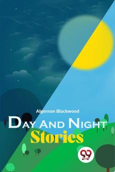 Day And Night Stories