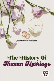 The History Of Human Marriage