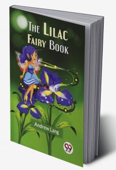 The Lilac Fairy Book