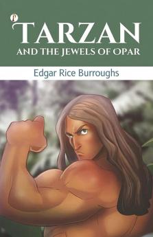 Tarzan and the Jewels of Opar