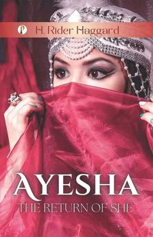 Ayesha The Return of She