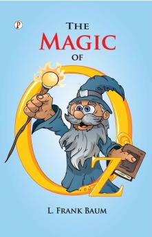 Magic of OZ