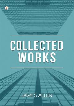 Collected Works James Allen