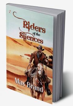 Riders Of The Silences