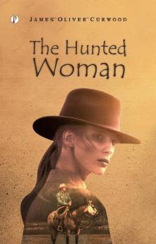 The Hunted Woman