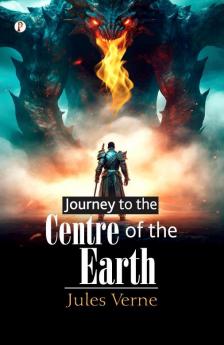 Journey to the Centre of the Earth