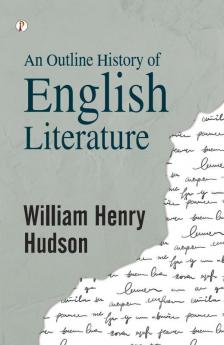 An Outline History of English Literature