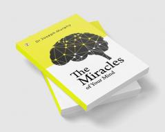 The Miracles of Your Mind