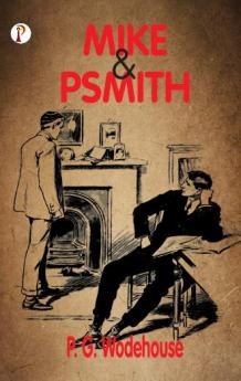 Mike And Psmith