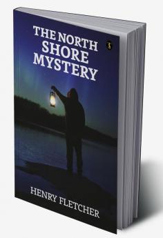 The North Shore Mystery