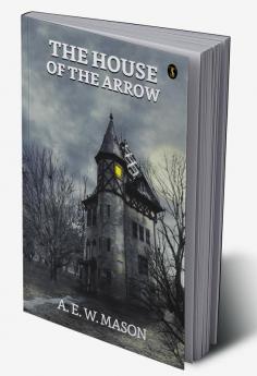 The House of The Arrow