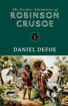 The Further Adventures Of Robinson Crusoe