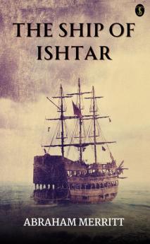 The Ship Of Ishtar