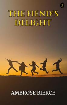 The Fiend’s Delight