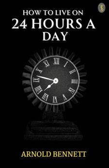 How To Live On 24 Hours A Day