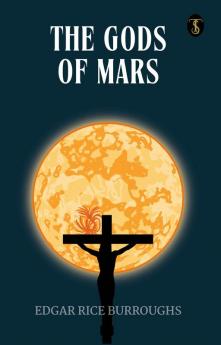 The Gods of Mars