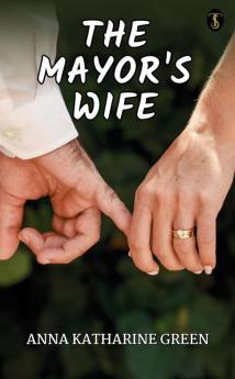 The Mayor’s Wife