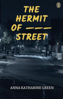 The Hermit Of ——— Street