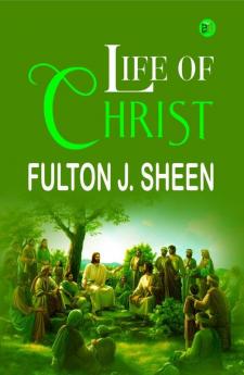 Life of Christ