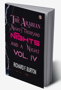 The Arabian Nights: Thousand Nights and a Night - Vol. IV