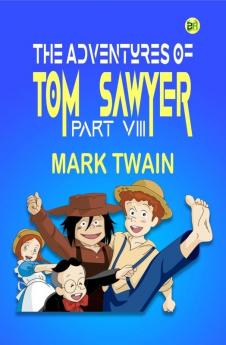 The Adventures of Tom Sawyer Part VIII