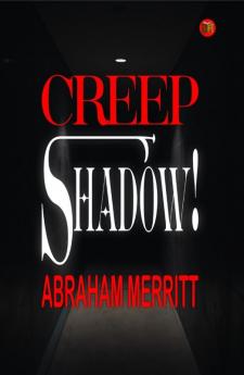 Creep Shadow!