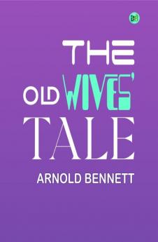 The Old Wives' Tale