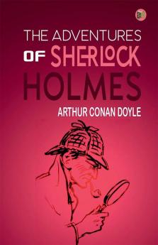 The Adventures of Sherlock Holmes