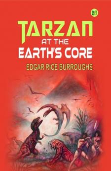 Tarzan at the Earth’s Core