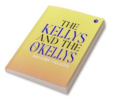 The Kellys and the O’Kellys